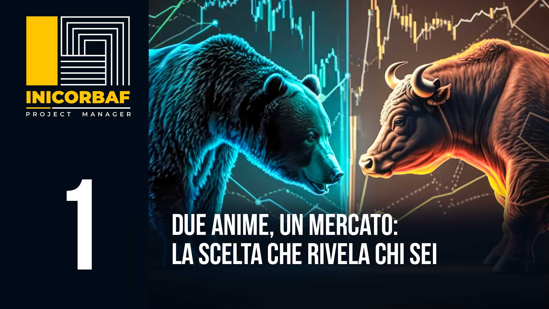 Due anime, un mercato: la scelta che rivela chi sei