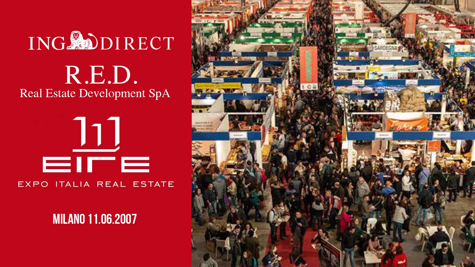  Alla Expo Italia Real Estate di Milano: R.E.D. Spa presenta Mutuo Arancio Ing Direct