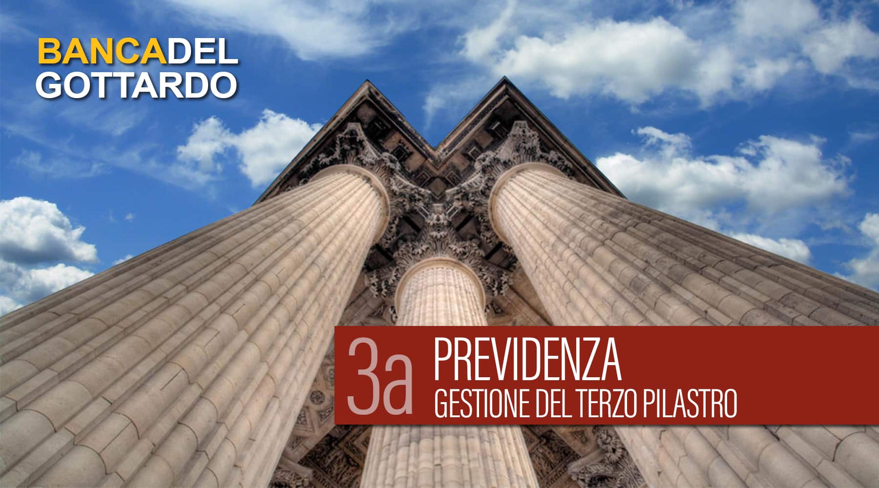 BANCA DEL GOTTARDO - Gestione Previdenziale del Terzo Pilastro