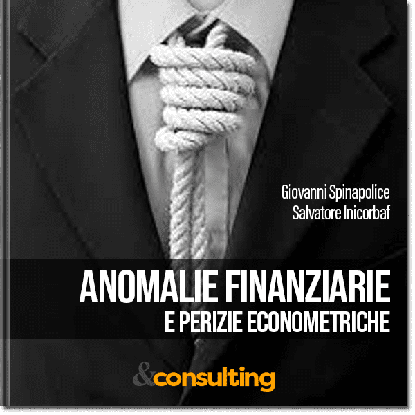 Anomalie finanziarie e perizie econometriche