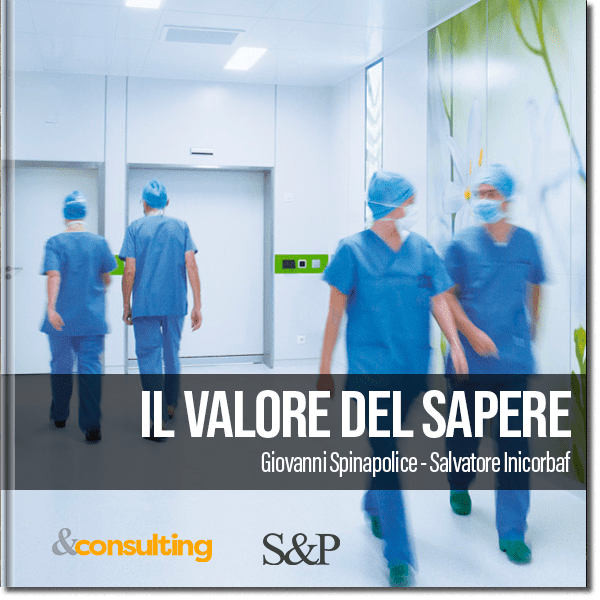 Il Valore del Sapere nelle Aziende Sanitarie Private